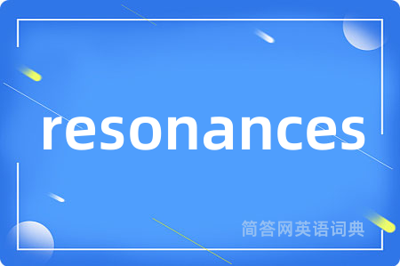 resonances