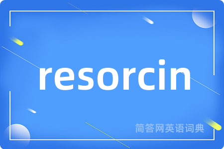 resorcin