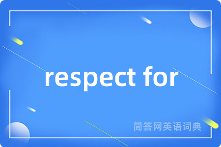 respect for