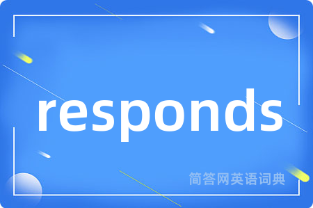 responds