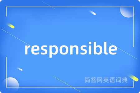 responsible