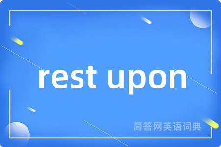 rest upon