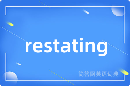 restating