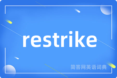 restrike