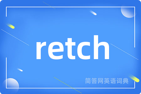 retch