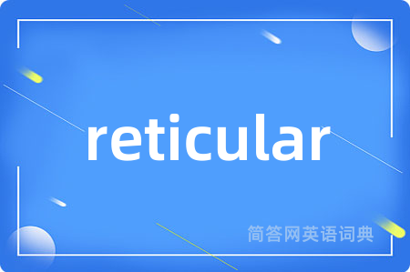 reticular