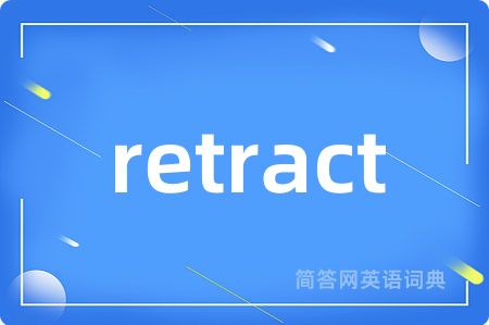 retract