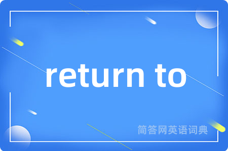 return to