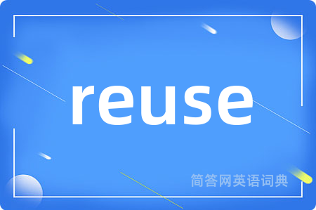 reuse