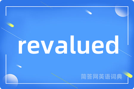 revalued