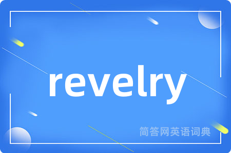 revelry