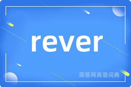 rever