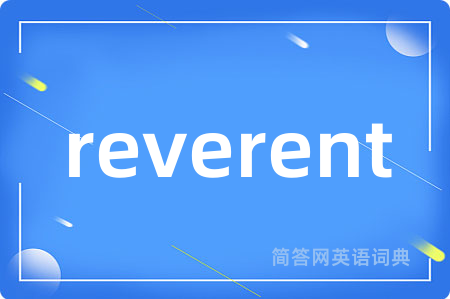 reverent