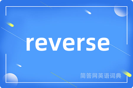 reverse