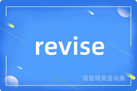revise