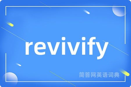 revivify