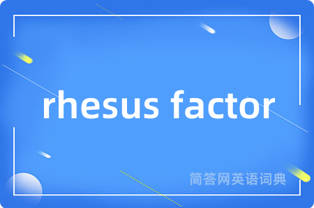 rhesus factor