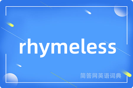 rhymeless