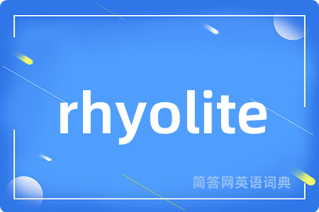 rhyolite