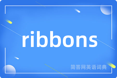 ribbons
