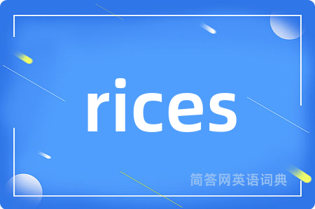 rices
