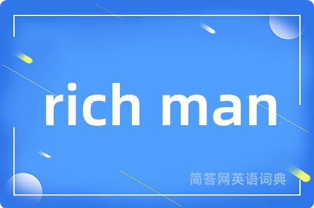 rich man