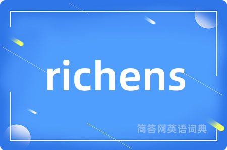 richens