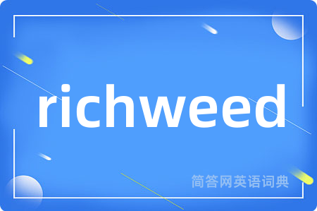 richweed