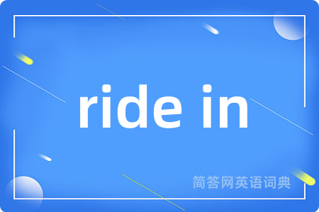ride in