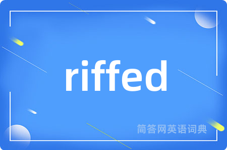 riffed