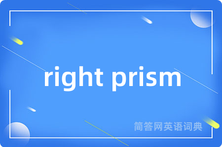 right prism