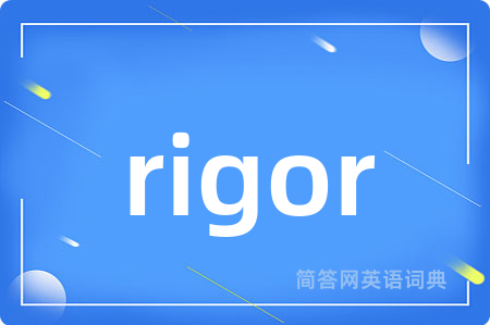rigor