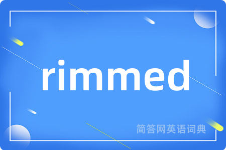 rimmed