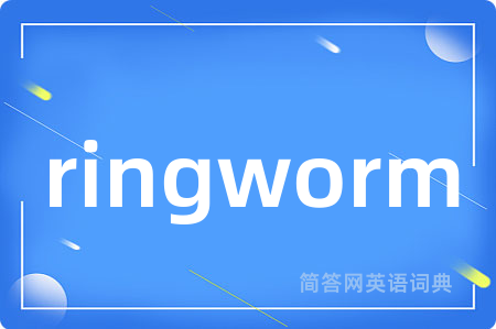 ringworm
