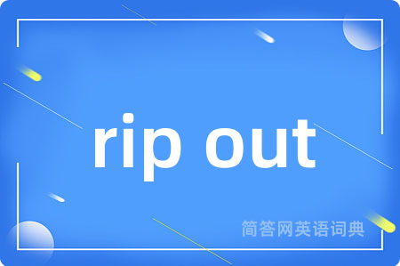 rip out