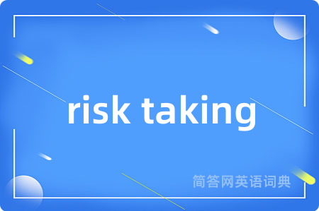 risk taking
