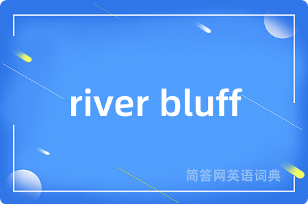river bluff