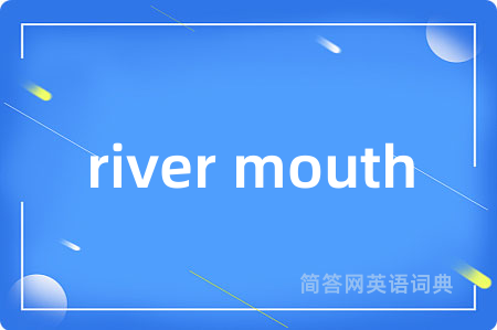 river mouth
