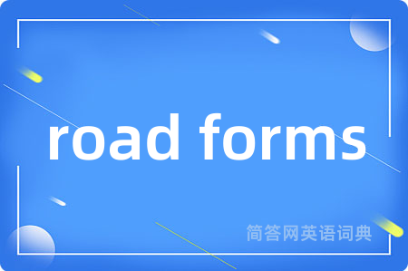 road forms