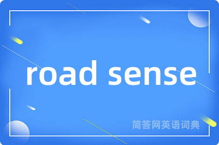 road sense