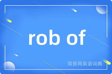 rob of