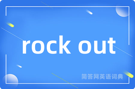 rock out
