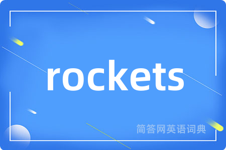 rockets