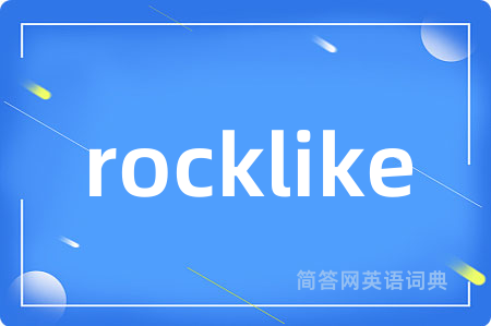 rocklike