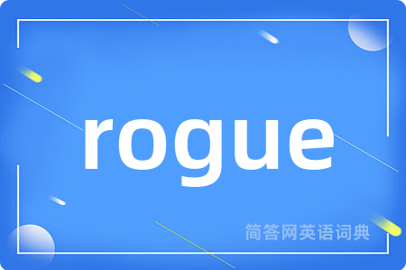 rogue