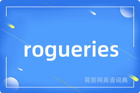 rogueries