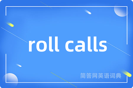 roll calls