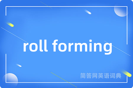 roll forming