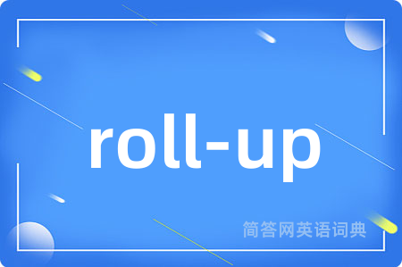 roll-up
