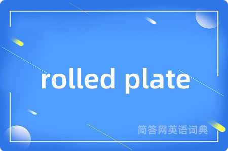 rolled plate